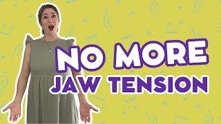 The best way to stop jaw tension for singers