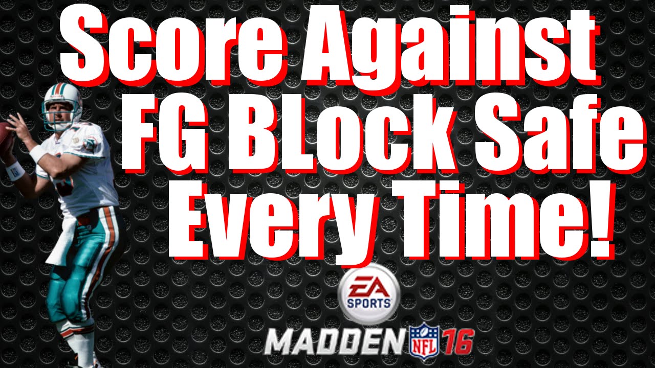 Madden 16 Tips: Score Every Time Against Field Goal Safe Man and Zone