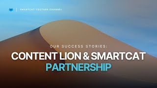 Content Lion x SmartCat -  Building the Next Generation of Content Management screenshot 1