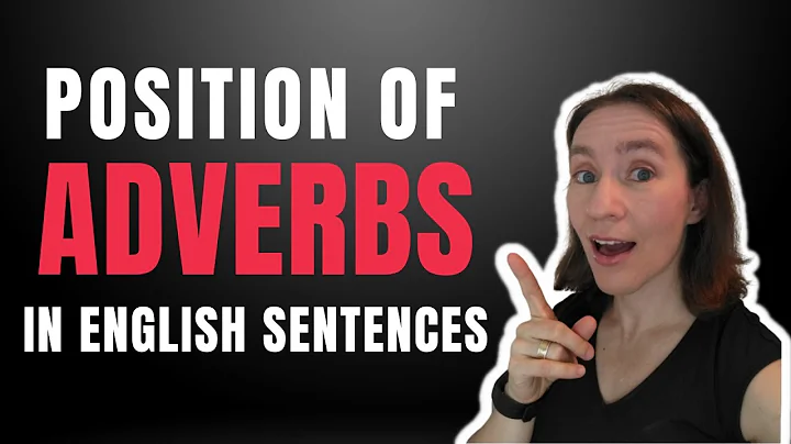 Position of Adverbs in English Sentences - DayDayNews