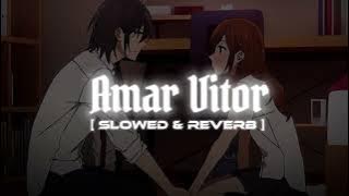 Eleyas Hossain × Kheya -  Amar Vitor  [ Slowed _ Reverb ]bangla lofi song 🥺💔 (Sohag official 🍁🎃🌾🌾🎃)