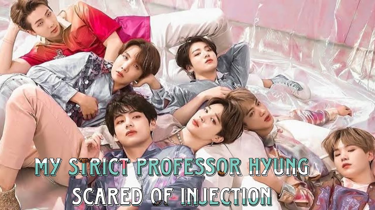My Strict Professor Hyung Scared Of Injection Part-1  #Twoshotsff