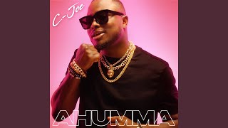 Video thumbnail of "C-Joe - Ahumma"