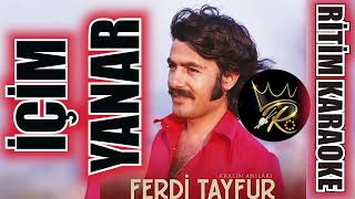İçim Yanar - Ferdi Tayfur ✩ Ritim Karaoke (Kürdi Fantezi Minör 4/4 Balad Beste Ferdi Tayfur)