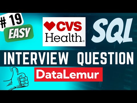 (Part 2) CVS HEALTH Interview Question Solved - SQL | "Pharmacy Analytics" | Everyday Data Science