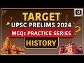 Mcqs practice series 29  history  target upsc prelims 2024  drishti ias english