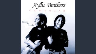 Vignette de la vidéo "Ayllu Brothers - Busquemos Energía"