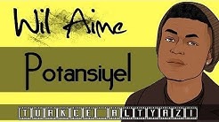 Wil Aime - Potansiyel | Türkçe Altyazı