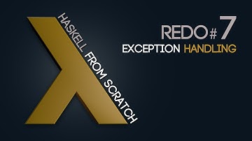 Exception Handling - Haskell from Scratch #7