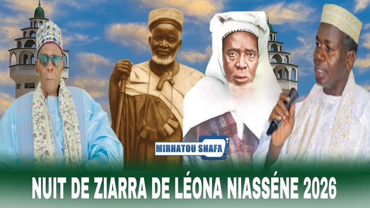 🔴 En direct  Nuit  DE ZIARRA LEONA NIASSENE 2026