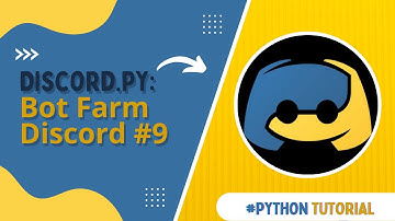 [Python] Discord Bot Farm Tutorial - Discord Self Bot #9