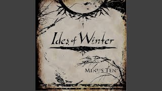 Watch Ides Of Winter Firegazers video