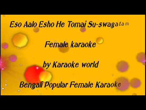 Esho Aalo Esho He Tomay Karaoke -9126866203