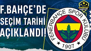 Fenerbahçe'den Başkanlık Seçimi Açıklaması