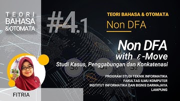 Teori Bahasa dan Otomata (TBO) : Sesi #4.1 Non DFA dengan e-Move: Penggabungan & konkatenasi