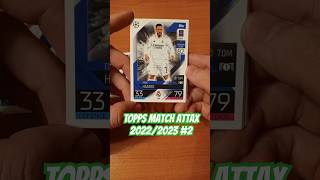 TOPPS Match Attax 2022/2023 (#2) #topps #championsleague #europaleague #cards #arsenal #realmadrid