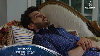 Intekhab Episode 29 Promo Tonight at 9:00PM | Sukaina Khan | Fahad Sheikh | Srha Asghar | Ali Abbas