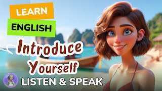 Introduce Yourself in English |Learn English Through Story Listen and Speak English Practice Level 1