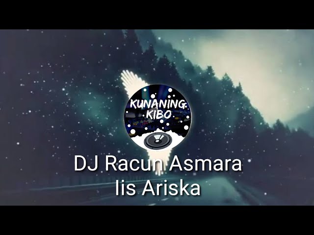 DJ Racun Asmara - Iis Ariska | Remix Full Bass Terbaru class=