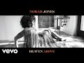 Norah Jones - Heaven Above (Audio)