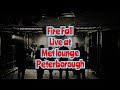 Capture de la vidéo Fire Fall Live At The Met Lounge (Peterborough, 5/5/22)