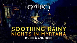 Gothic 3 | Relaxing Rainy Night Music with Ambience Mix