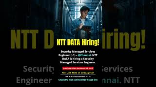 NTT DATA Hiring Security Managed Services Engineer L1 | Chennai | Freshers &amp; Entry Level #chennai