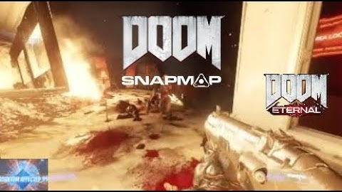 DOOM SnapMap | DOOM : ETERNAL