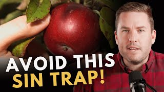 One COMMON Way People JUSTIFY Their Sin (And How To AVOID It)