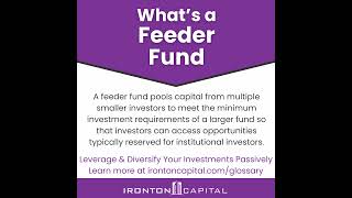 What is a Feeder Fund?