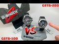 Is the G-Shock GSTB200 worth more or less than the GSTB100? Complete Review and comparison!