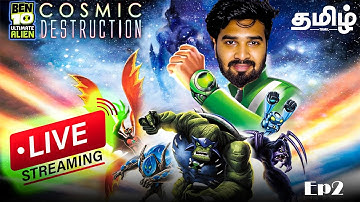 Ben10 Alien Cosmic Destruction Ep2 |Nos Gamer|Live Stream