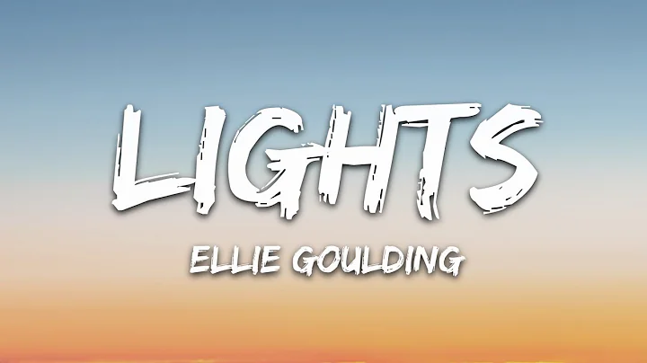 Ellie Goulding - Lights (Lyrics)