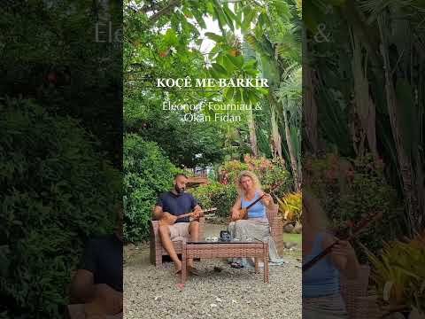 Eléonore & Okan Fidan, Koçê me bar kir