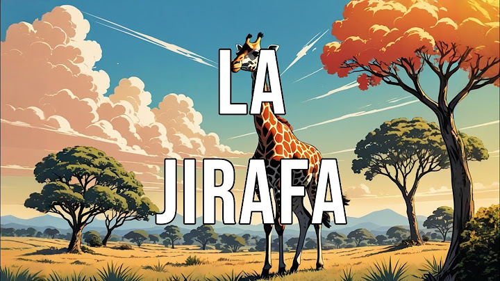Cuento: La Jirafa que Llegó a las Nubes