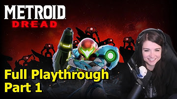 Metroid Dread - Part 1 - Full Playthrough - I LOVE THIS GAME