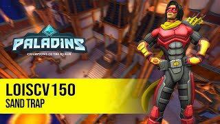 Loiscv150 Shalin PALADINS PRO COMPETITIVE GAMEPLAY l SAND TRAP
