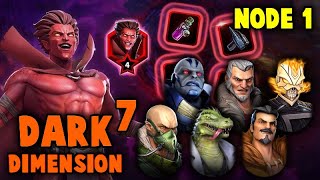 DARK DIMENSION 7 UNRESTRICTED - NODE 1 FULL RUN | BLEEDS 4 DAYS | MARVEL STRIKE FORCE