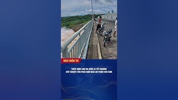 Đề xuất : Thủy điện xã lũ gây thiệt hại cho dân thì phải đền bù. #tintuc24h #tintuc #tintucdoday