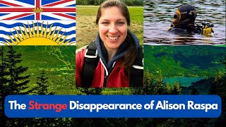 The Disappearance and Death of Alison Raspa from Whistler, British Columbia in 2017 #whistlerbc by Strange North 761 views 8 days ago 4 minutes, 53 seconds