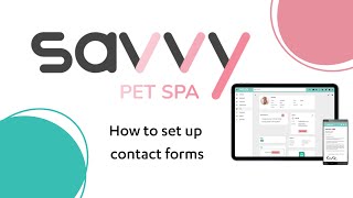 How to set up contact forms - Savvy Pet Spa - 2024