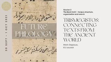 Future Philology 2-1: Trismegistos: Connecting Texts from the Ancient World (Mark Depauw)