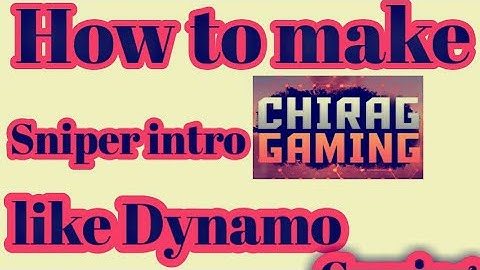 How to make sniper intro like dynamo gaming