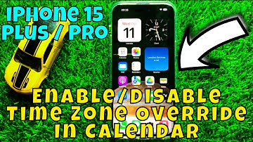 iPhone 15 / Plus / Pro How to Enable/Disable Time Zone Override In Calendar ios 17