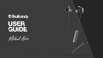 Method Active Wireless Earbuds | User Guide | Skullcandy