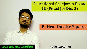 New Theatre Square || Educational Codeforces Round 88 || CODEFORCES