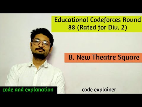 New Theatre Square || Educational Codeforces Round 88 || CODEFORCES
