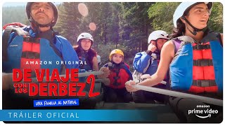 De Viaje con los Derbez 2 - Tráiler oficial | Amazon Prime Video