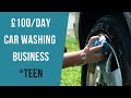 How To Grow + Make Money Car Washing | Teen | Full Guide