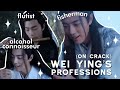 wei ying and his 7483992 professions: the untamed